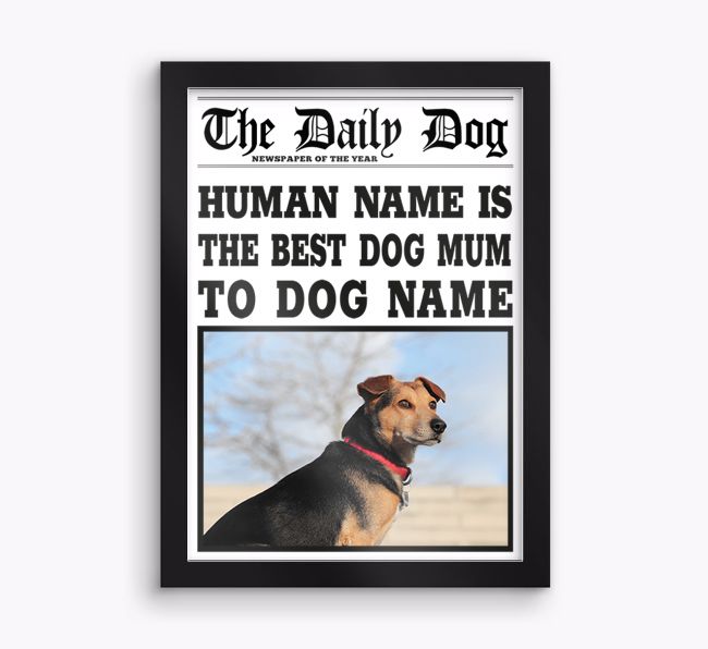 'The Daily Dog' - Best Dog Mum - Personalised {breedFullName} Framed Print 